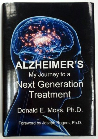 Beispielbild fr Alzheimer's: My Journey to a Next Generation Treatment zum Verkauf von ThriftBooks-Atlanta