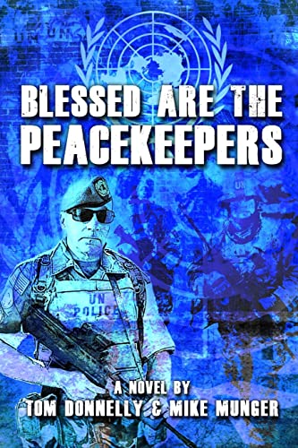 Imagen de archivo de Blessed are the Peacekeepers a la venta por WorldofBooks