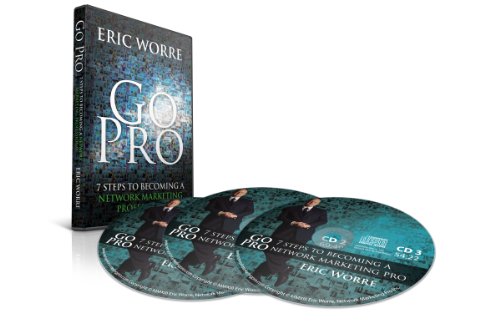 9780988667952: Go Pro - 7 Steps to Becoming a Network Marketing Professional (3 audios CD set)