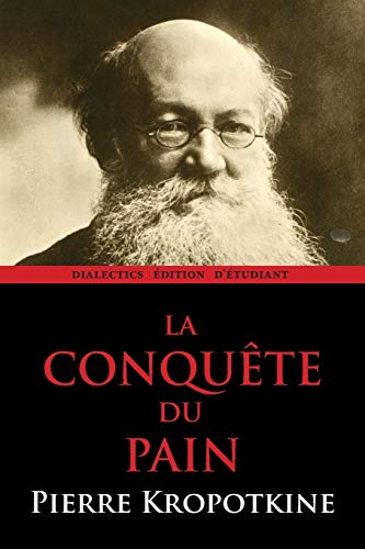 Stock image for La Conqute du Pain (French Edition) for sale by GF Books, Inc.