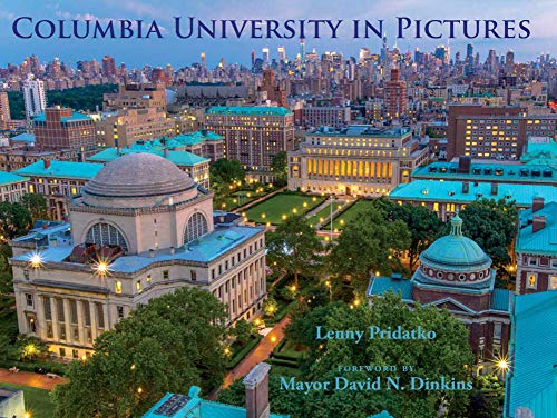 Columbia University in Pictures (2nd Ed) by Lenny Pridatko: Brand New  Hardcover (2019)