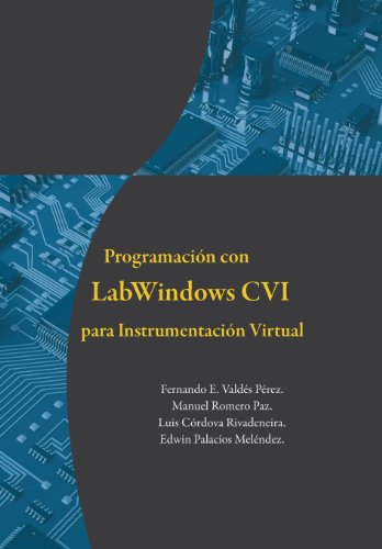 9780988673229: Programacin con LabWindows CVI para Instrumentacin Virtual