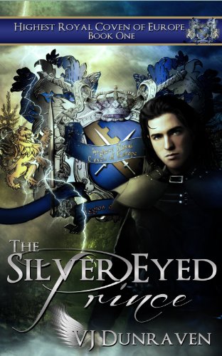 Beispielbild fr The Silver Eyed Prince (Highest Royal Coven of Europe) zum Verkauf von ZBK Books