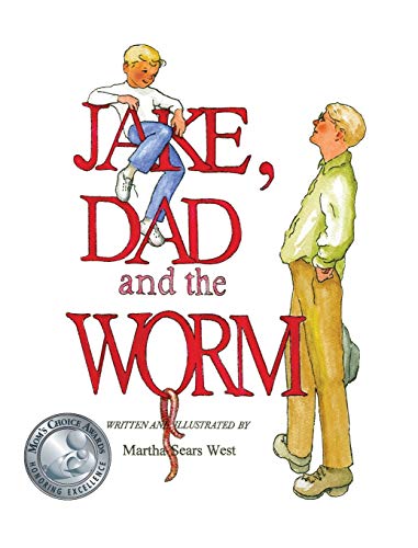 9780988678453: Jake, Dad and the Worm