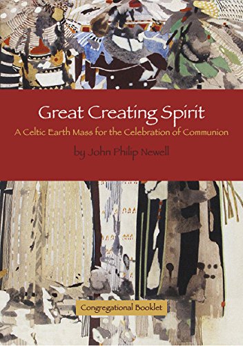 Imagen de archivo de Great Creating Spirit: A Celtic Earth Mass for the Celebration of Communion (Qty 10) (Congregational Booklet) a la venta por Irish Booksellers