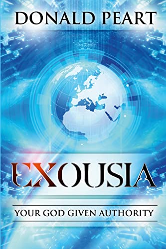 9780988689794: Exousia, Your God Given Authority