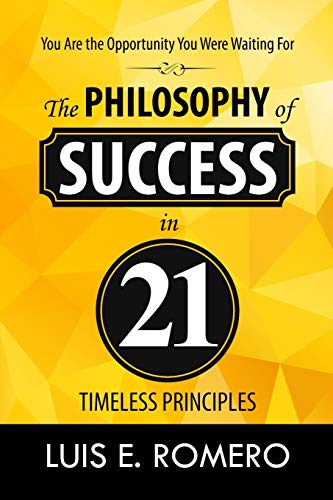 Stock image for You Are the Opportunity You Were Waiting For: The Philosophy of Success in 21 Timeless Principles for sale by Lucky's Textbooks