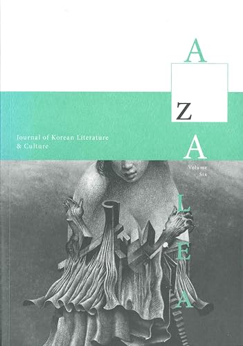 Stock image for Azalea 6: Journal of Korean Literature and Culture (Azalea: Journal of Korean Literature and Culture) for sale by VanderMeer Creative