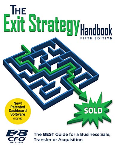 Stock image for The Exit Strategy Handbook: The BEST Guide for a Business Sale, T for sale by Hawking Books