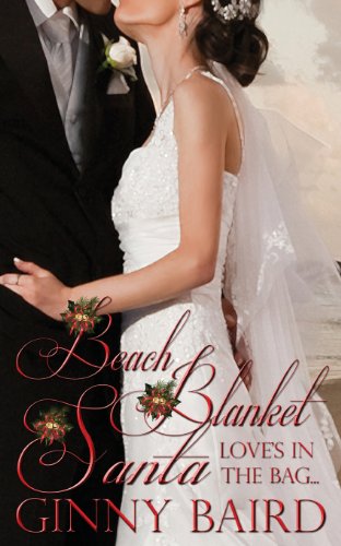 Imagen de archivo de Beach Blanket Santa (Holiday Brides Series) a la venta por Revaluation Books