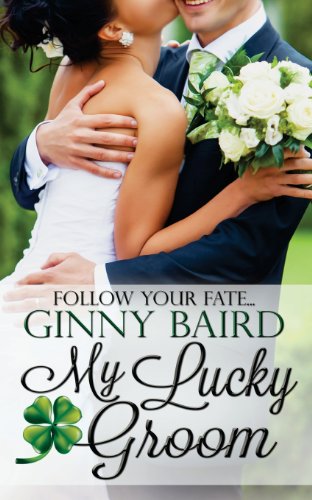 Stock image for My Lucky Groom for sale by ThriftBooks-Dallas