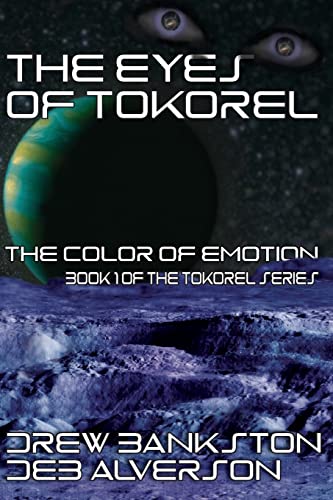 Imagen de archivo de The Eyes of Tokorel : The Color of Emotion a la venta por Better World Books: West