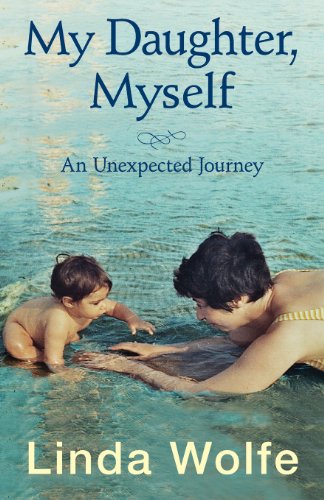 Stock image for My Daughter, Myself- An Unexpected Journey for sale by ThriftBooks-Dallas