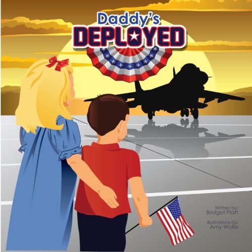 Stock image for Daddy's Deployed (Female) for sale by SecondSale