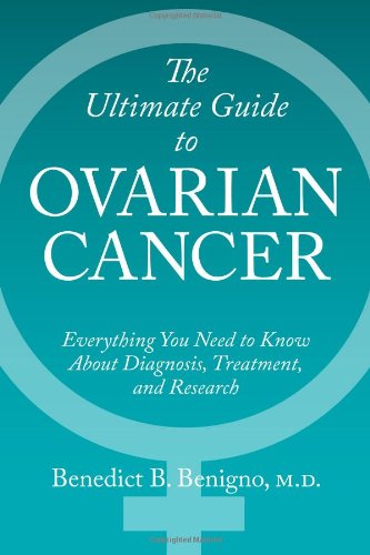 Beispielbild fr The Ultimate Guide to Ovarian Cancer zum Verkauf von Wonder Book