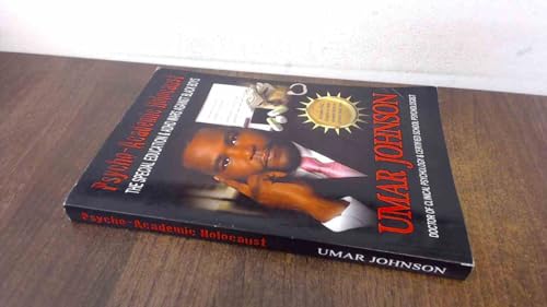 Beispielbild fr Psycho-Academic Holocaust: The Special Education & ADHD Wars Against Black Boys by Dr. Umar Johnson (2013-08-02) zum Verkauf von HPB-Red