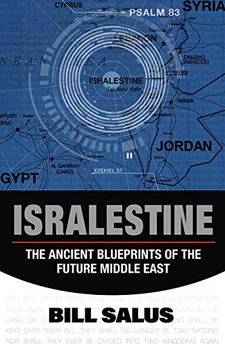 Stock image for Isralestine: The Ancient Blueprints of the Future Middle East for sale by Dream Books Co.