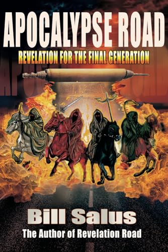 Stock image for Apocalypse Road: Revelation for the Final Generation for sale by ThriftBooks-Atlanta