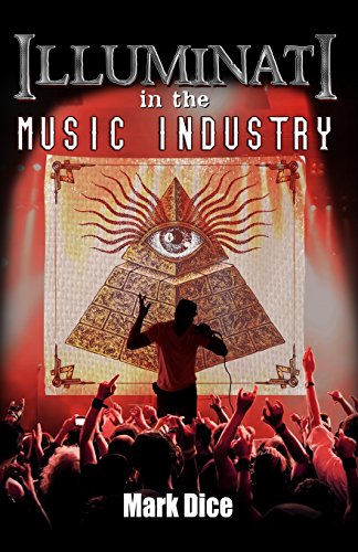 Stock image for Illuminati in the Music Industry for sale by HPB Inc.