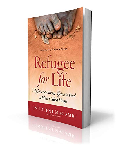 9780988735637: "Refugee for Life: My Journey across Africa To Find a Place Called Home"