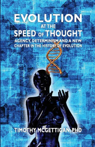 Stock image for Evolution at the Speed of Thought: Agency, Determinisn and a New Chapter in the History of Evolution for sale by ThriftBooks-Atlanta