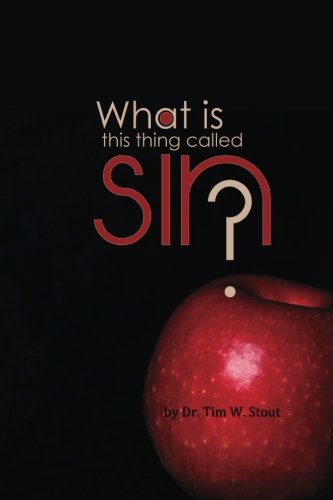 9780988743731: What is this Thing Called - Sin?