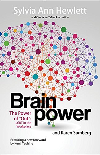 The Power of "OUT": LGBT in the Workplace (9780988745636) by Hewlett, Sylvia Ann; Sumberg, Karen