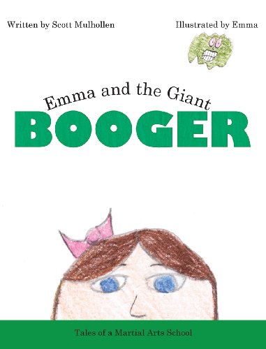 Stock image for Emma and the Giant Booger for sale by THE SAINT BOOKSTORE
