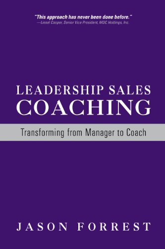 Imagen de archivo de Leadership Sales Coaching: Transforming Manager to Coach a la venta por SecondSale