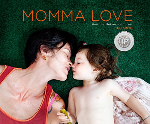 Stock image for Momma Love: How the Mother Half Lives for sale by Once Upon A Time Books