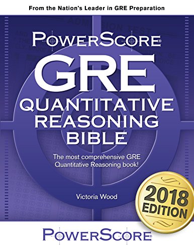 Beispielbild fr The PowerScore GRE Quantitative Reasoning Bible zum Verkauf von HPB-Red