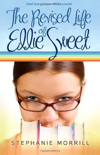 Beispielbild fr The Revised Life of Ellie Sweet zum Verkauf von Better World Books