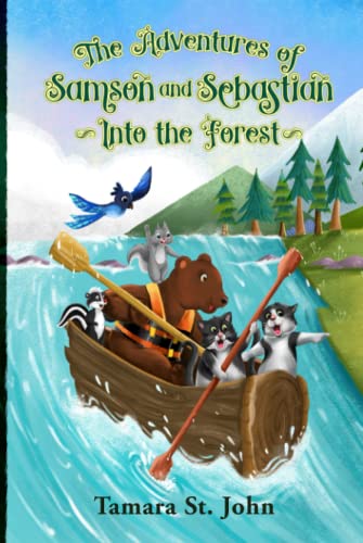 9780988767164: The Adventures of Samson and Sebastian: Into the Forest