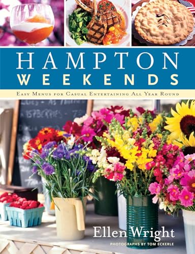 Stock image for Hampton Weekends : Easy Menus for Casual Entertaining All Year Round for sale by Better World Books