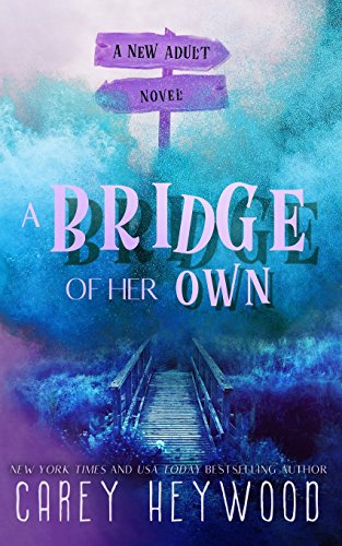9780988771314: A Bridge of Her Own