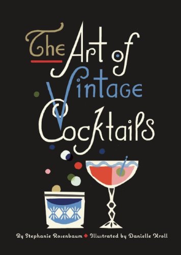 Stock image for The Art of Vintage Cocktails for sale by Irish Booksellers