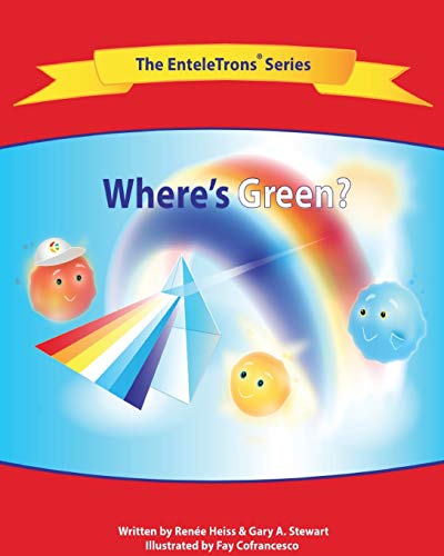 Stock image for Where's Green? (Enteletrons(r)) for sale by SecondSale