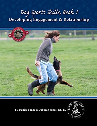 Stock image for Dog Sports Skills, Book 1: Developing Engagement and Relationship for sale by Goodwill Books