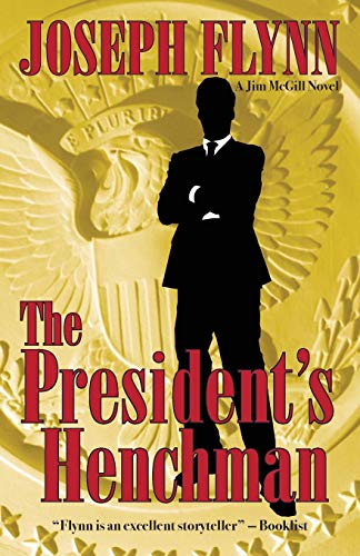9780988786868: The President's Henchman