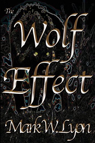 Imagen de archivo de The Wolf Effect a la venta por THE SAINT BOOKSTORE