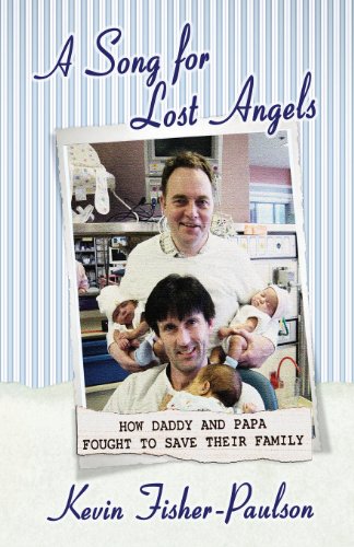 9780988802421: Song for Lost Angels: How Daddy and Papa Fought to Save Their Family