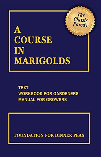 Stock image for A Course in Marigolds for sale by GF Books, Inc.