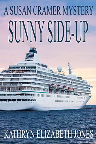 Beispielbild fr Sunny Side-Up: A Susan Cramer Mystery zum Verkauf von Lucky's Textbooks