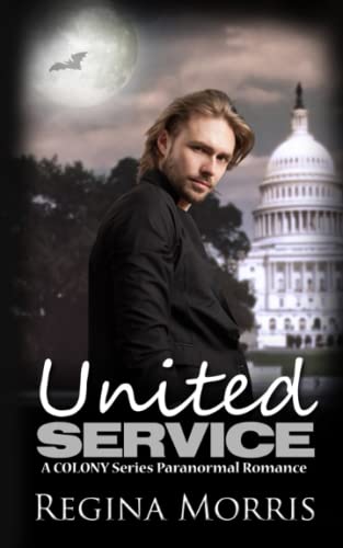 9780988822276: United Service (Vampire Secret Service (Code Name: COLONY))