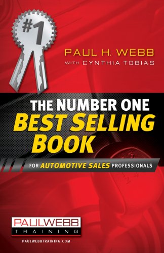 Stock image for The Number One Best Selling Book . for Automotive Sales Professionals for sale by HPB-Red