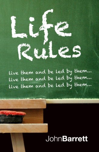 Life Rules (9780988828414) by John Barrett