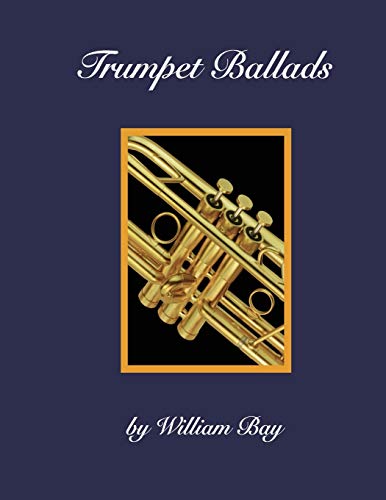 Beispielbild fr Trumpet Ballads zum Verkauf von Lucky's Textbooks