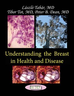 9780988836112: Understanding the Breast in Health and Disease