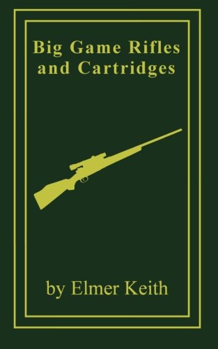9780988836839: Big Game Rifles and Cartridges
