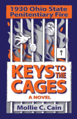 Stock image for Keys to the Cages: 1930 Ohio Penitentiary Fire for sale by ThriftBooks-Atlanta